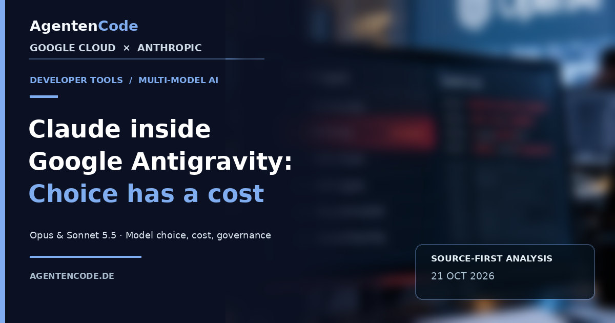 Claude 5.5 in Google Antigravity: Model choice changes the bill — AI-designed editorial illustration