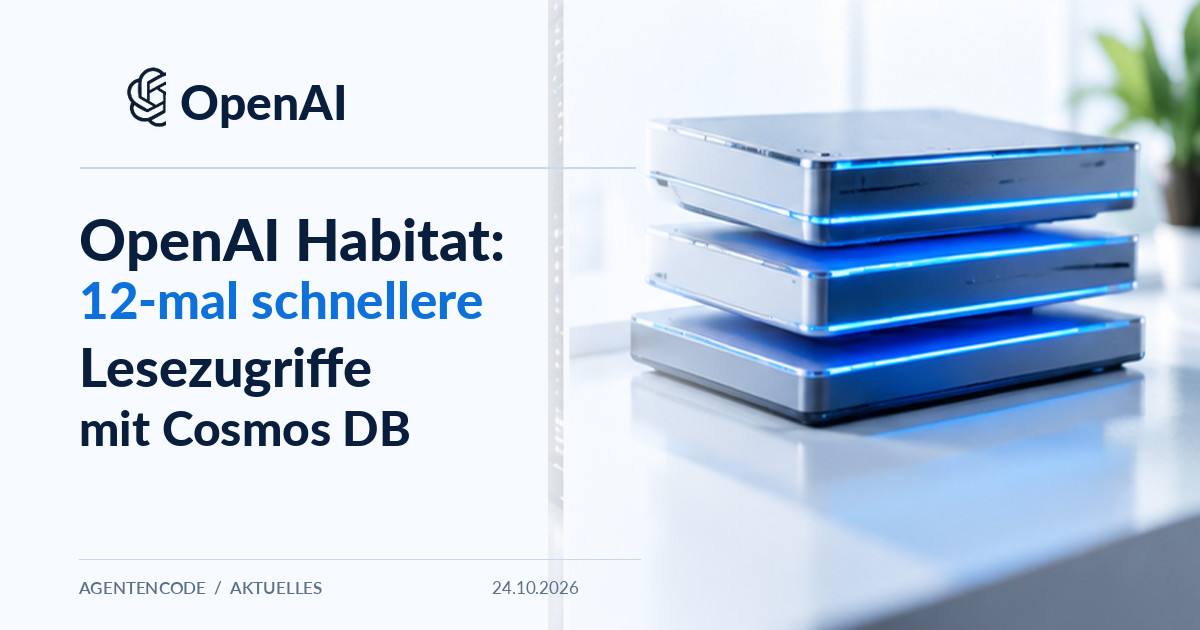 OpenAI Habitat: 12-mal schnellere Lesezugriffe mit Cosmos DB